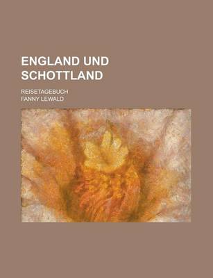 Book cover for England Und Schottland; Reisetagebuch