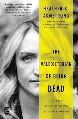 Book cover for The Valedictorian of Being Dead