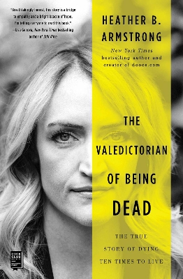 Book cover for The Valedictorian of Being Dead