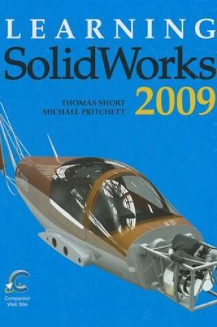 Cover of Learning Solidworks 2009