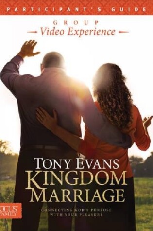 Cover of Kingdom Marriage Group Video Experience Participant's Guide