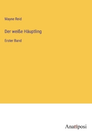 Cover of Der weiße Häuptling