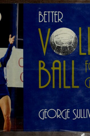 Cover of Better Volleyball for Girls