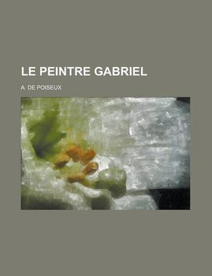 Book cover for Le Peintre Gabriel