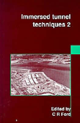 Book cover for Immersed Tunnel Techniques 2