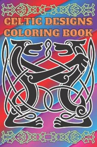 Cover of Celtic Designs Coloring Book