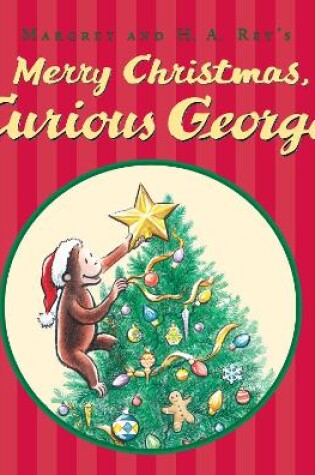 Cover of Merry Christmas, Curious George