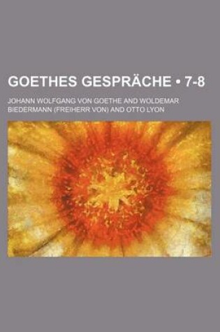 Cover of Goethes Gesprache (7-8)