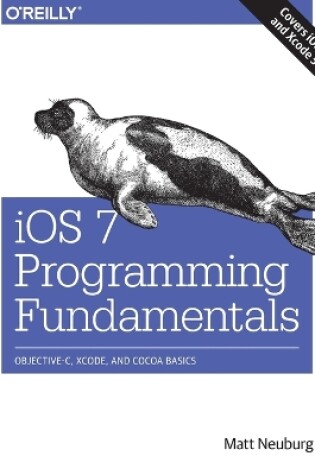 Cover of iOS 7 Programming Fundamentals