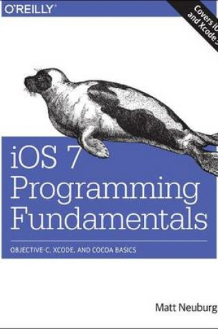 Cover of iOS 7 Programming Fundamentals