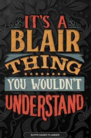 Cover of It's A Blair Thing You Wouldn't Understand