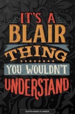 Book cover for It's A Blair Thing You Wouldn't Understand