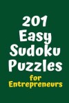 Book cover for 201 Easy Sudoku Puzzles for Entrepreneurs