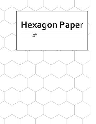 Book cover for Hexagon Paper .2"