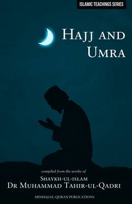 Cover of Islamic Teachings Series: Hajj & Umra