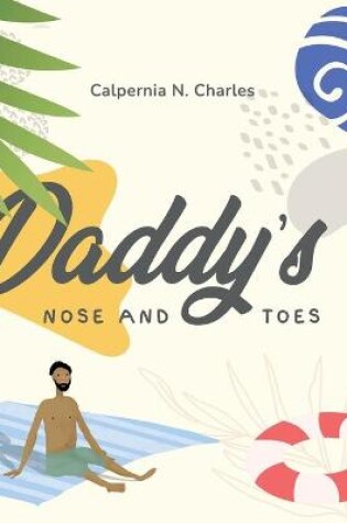 Cover of Daddy's Nose and Toes