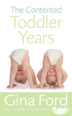 Book cover for The Contented Toddler Years