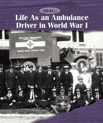 Cover of Life as an Ambulance Driver in World War I