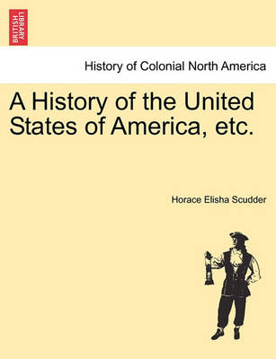 Book cover for A History of the United States of America, Etc.