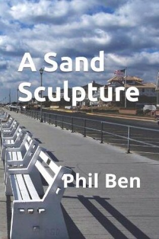 Cover of A Sand Sculpture