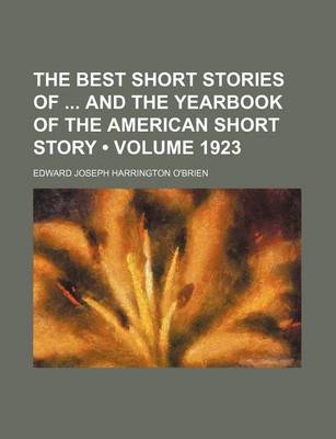 Book cover for The Best Short Stories of and the Yearbook of the American Short Story (Volume 1923)