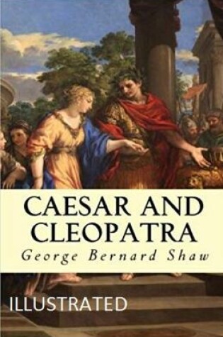 Cover of Caesar and Cleopatra IllustratedGeorge