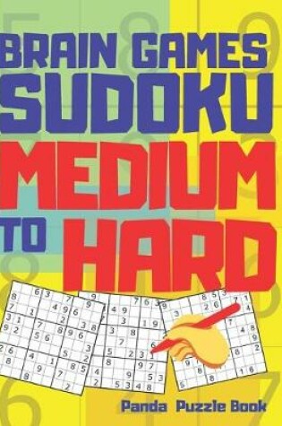 Cover of Brain Games Sudoku Medium To Hard