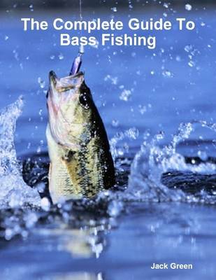 Book cover for The Complete Guide to Bass Fishing