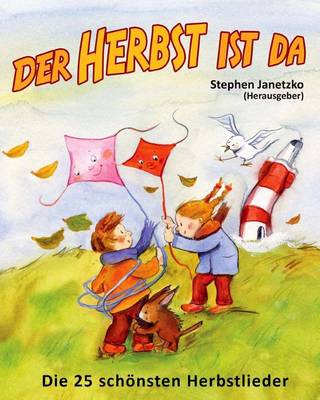 Book cover for Der Herbst ist da - Die 25 schoensten Herbstlieder