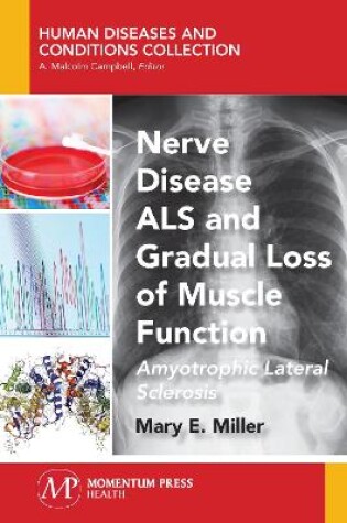 Cover of Nerve Disease ALS and Gradual Loss of Muscle Function