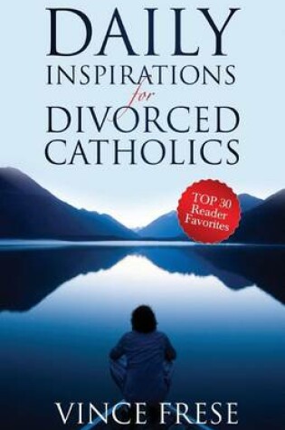 Cover of Daily Inspirations for Divorced Catholics