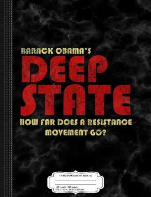 Book cover for Obama's Deep State Composition Notebook