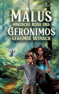 Cover of Malus Magische Reise und Geronimos Geheimer Wunsch