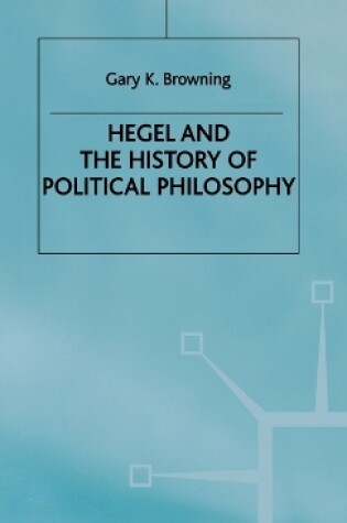 Cover of Hegel and the History of Political Philosophy