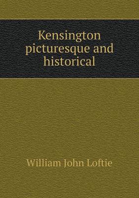 Book cover for Kensington picturesque and historical