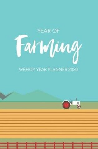 Cover of YEAR OF Farming