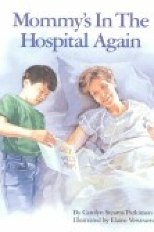 Cover of Mommy's in the Hospital Again