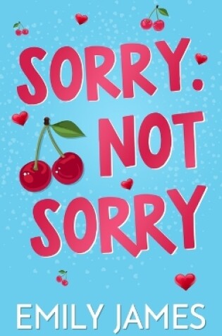 Cover of Sorry. Not Sorry