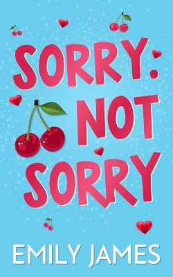 Book cover for Sorry. Not Sorry
