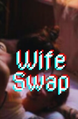 Cover of Wife Swap