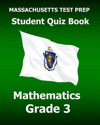 Book cover for Massachusetts Test Prep Student Quiz Book Mathematics Grade 3