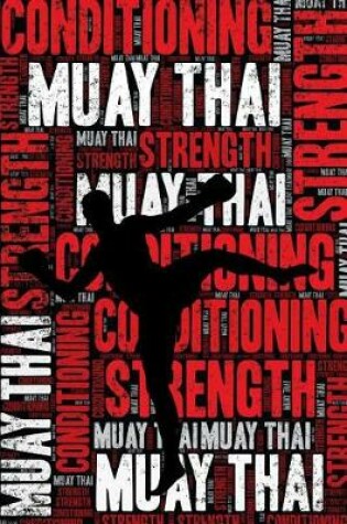 Cover of Muay Thai Strength and Conditioning Log