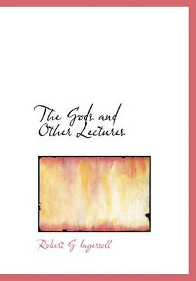 Book cover for The Gods and Other Lectures