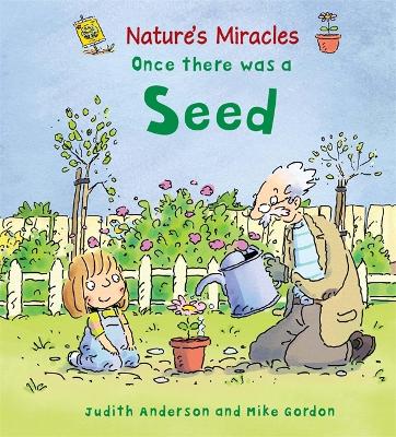 Book cover for Nature's Miracles: Once there was a Seed