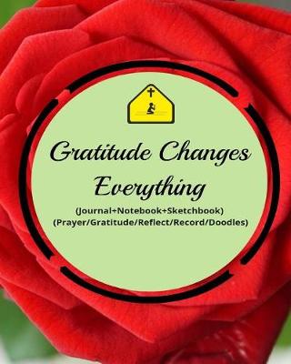 Book cover for Gratitude Changes Everything