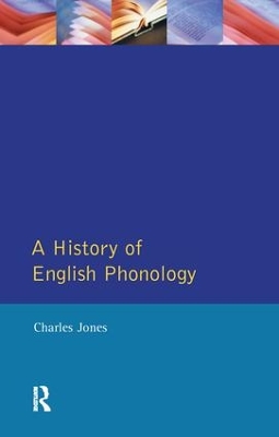Book cover for A History of English Phonology