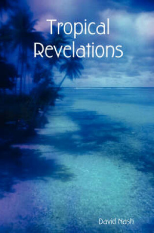 Cover of Tropical Revelations