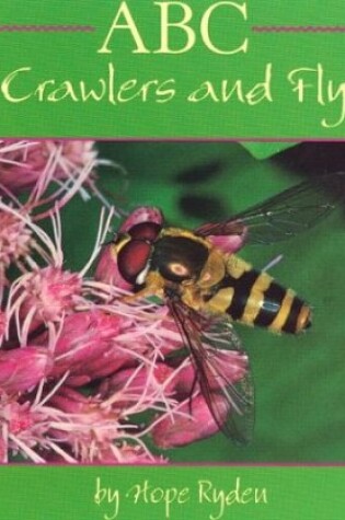 Cover of ABC of Crawlers and Flyers