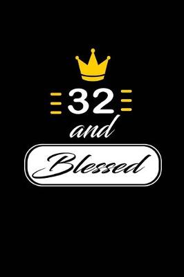 Book cover for 32 and Blessed