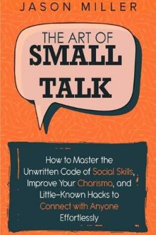 Cover of The Art of Small Talk